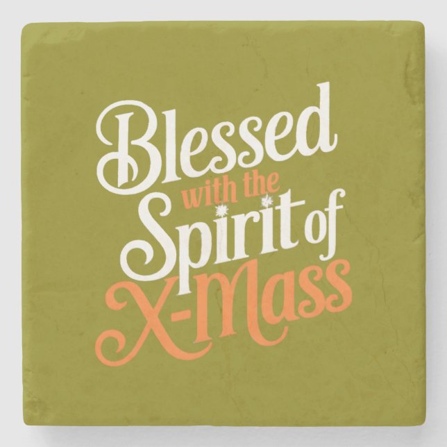 Blessed With The Spirit Of X-mass  Digital Art  Stone Coaster (Front)