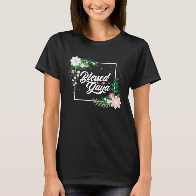 Blessed Yaya Blessed Grammy Blessed Grandma Grandm T-Shirt (Front)
