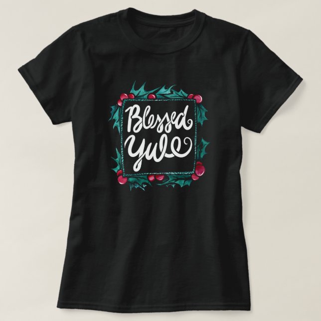 Blessed Yule T-Shirt (Design Front)