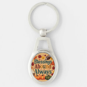 Blessings Abound Always Autumn Design Key Ring