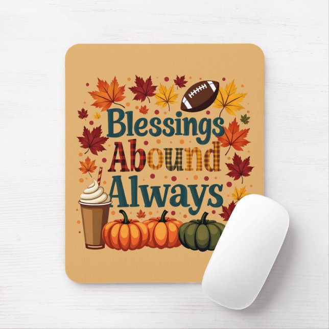 Blessings Abound Always Autumn Design Mouse Mat (With Mouse)