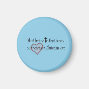 “Blest Be The Tie” Christian Church Hymn Magnet