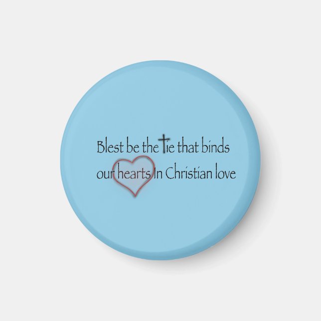 “Blest Be The Tie” Christian Church Hymn Magnet (Front)