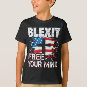 Blexit Free Your Mind American Flag and Cross T-Shirt