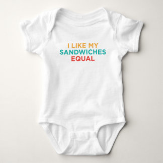 BLgT I Like My Sandwiches Equal Baby Bodysuit