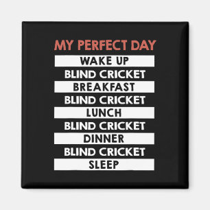 Blind Cricket My Perfect Day Player Day Routine Magnet