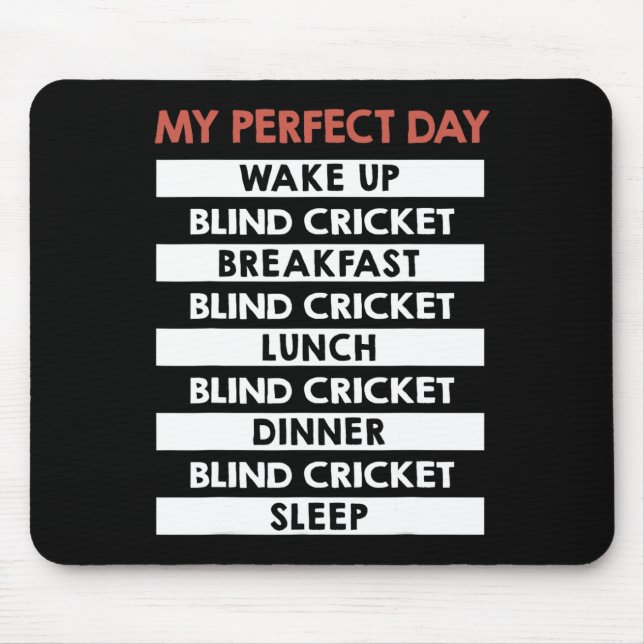 Blind Cricket My Perfect Day Player Day Routine  Mouse Mat (Front)