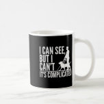 Blind Person Art For Men Women Blind People Sight  Coffee Mug<br><div class="desc">Blind Person Art For Men Women Blind People Sight Impaired</div>