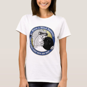 Blind Squirrel Bowling T-Shirt