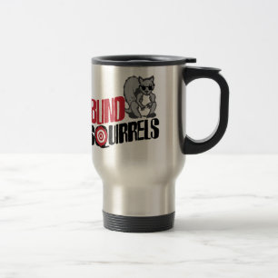 Blind Squirrels Travel Mug