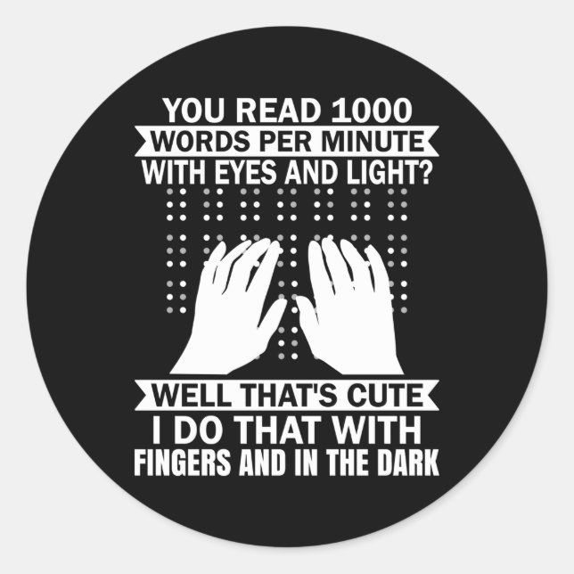 Blindness Awareness Blind People Brailler Reader Classic Round Sticker (Front)