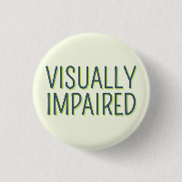 Blindness Basic Green Lettering Visually Impaired