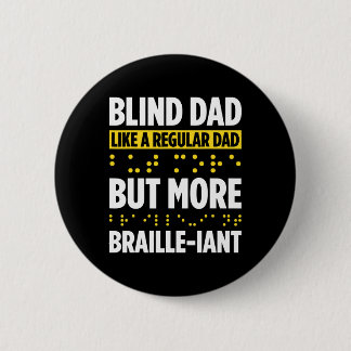 Blindness For Blind People Blind Person Braille Re 6 Cm Round Badge