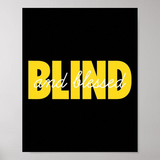 Blindness For Blind People Blind Person Braille Re Poster (Front)