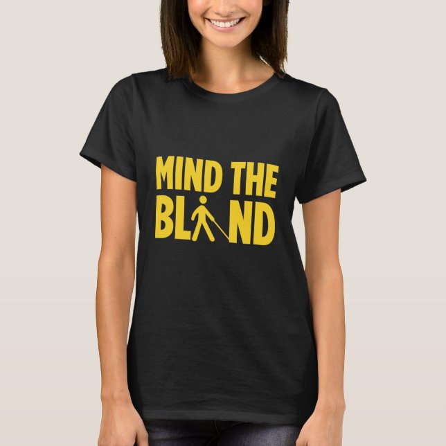 Blindness For Blind People Blind Person Braille Re T-Shirt (Front)