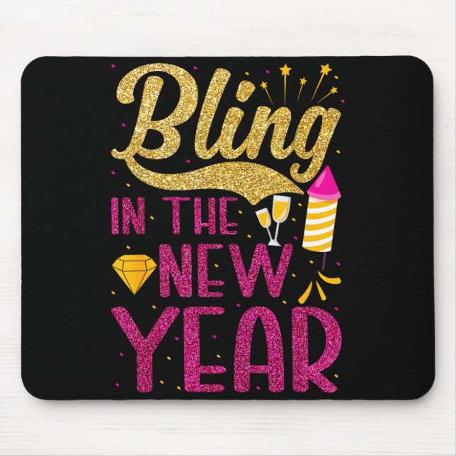 Bling In The New Year New Years Eve Party For Wome Mouse Mat (Front)