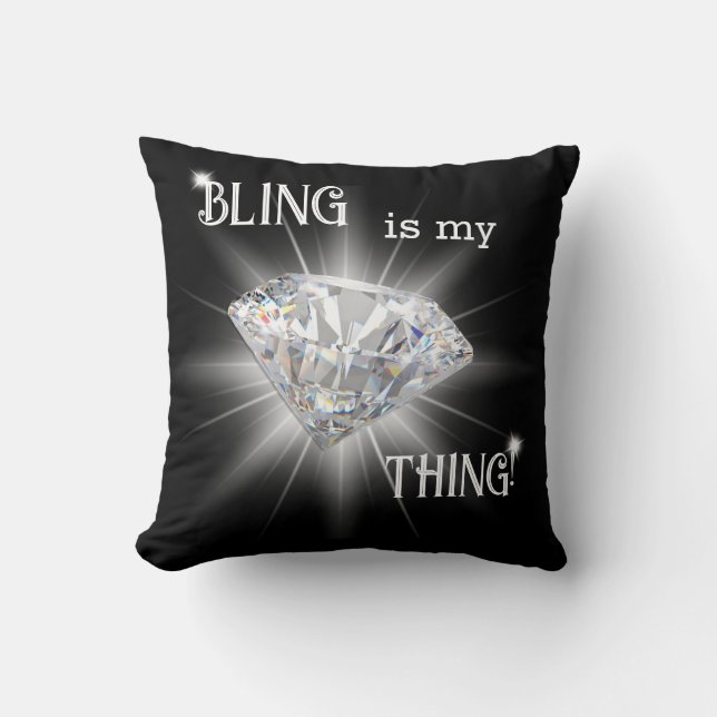 Bling is My Thing Diamond Sparkle Cushion (Front)