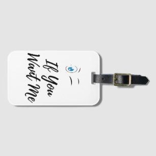Blink if you want me funny men's luggage tag