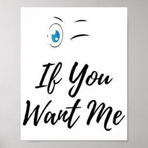 Blink if you want me funny men's  poster