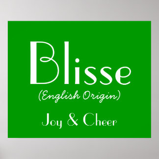 Blisse English Origin With Meaning In Green I Poster