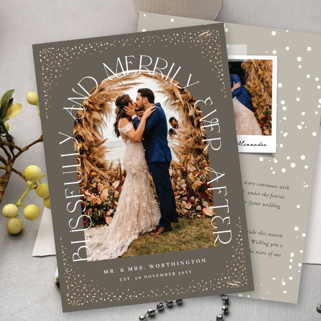 Blissfully & Merrily Ever After Arch Wedding Photo Holiday Card (Creator Uploaded)