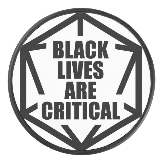 BLM Black Lives are Critical [B&W] Hockey Puck (Front)