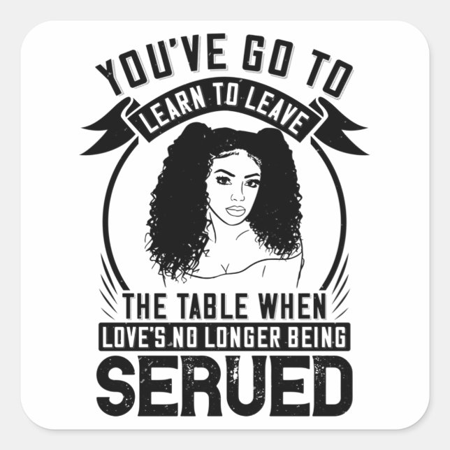 BLM - Get up when no love is served Square Sticker (Front)