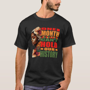 BLM One Month Can't Hold Our History T-Shirt
