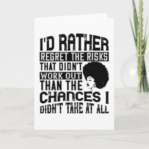 BLM - Prefer the chances to regret risks Card