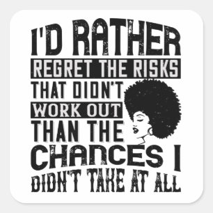 BLM - Prefer the chances to regret risks Square Sticker
