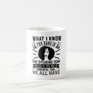 BLM - Speaking your truth is powerful Coffee Mug