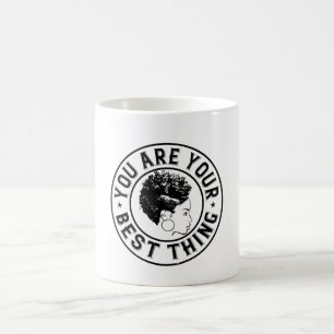 BLM - You are your best thing Coffee Mug