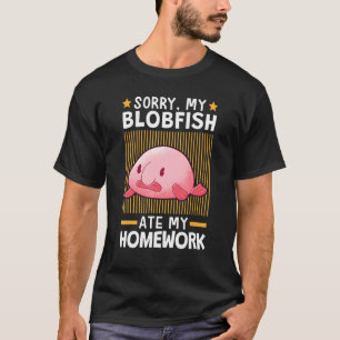 Blobfish Ate My Homework Meme Ugly Blob Fish T-Shirt