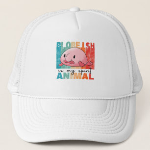Blobfish Is My Spirit Animal - Funny Blobfish Trucker Hat