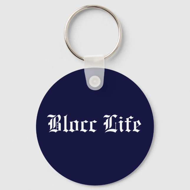 Blocc Life Key Chain (Front)