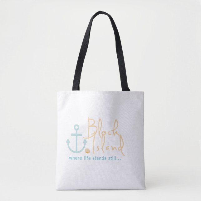 Block Island RI Gifts - Where Life Stands Still Tote Bag (Front)