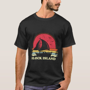 Block Island Sail Boat Boating Captain Sailor Sail T-Shirt
