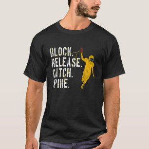 Block Release Catch Spike National Tight End Day 2 T-Shirt