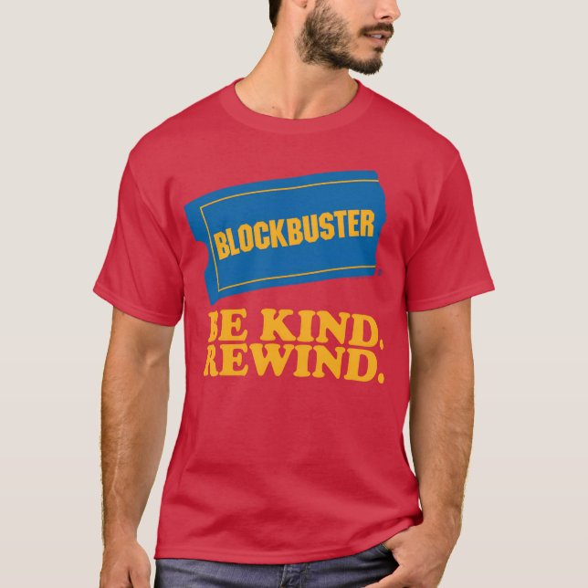 Blockbuster Be Kind Rewind vintage T-Shirt (Front)