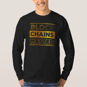 Blockchain Cryptocurrency Bitcoin Crypto Traders M T-Shirt