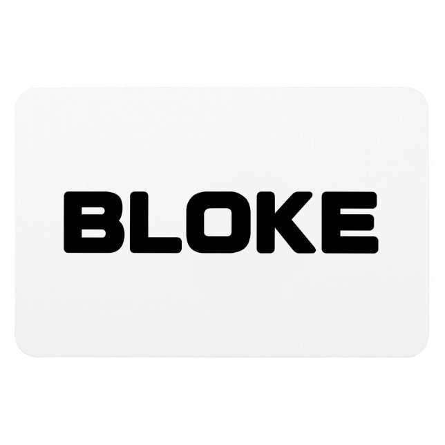 BLOKE MAGNET (Horizontal)