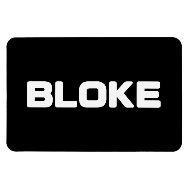 BLOKE MAGNET (Horizontal)