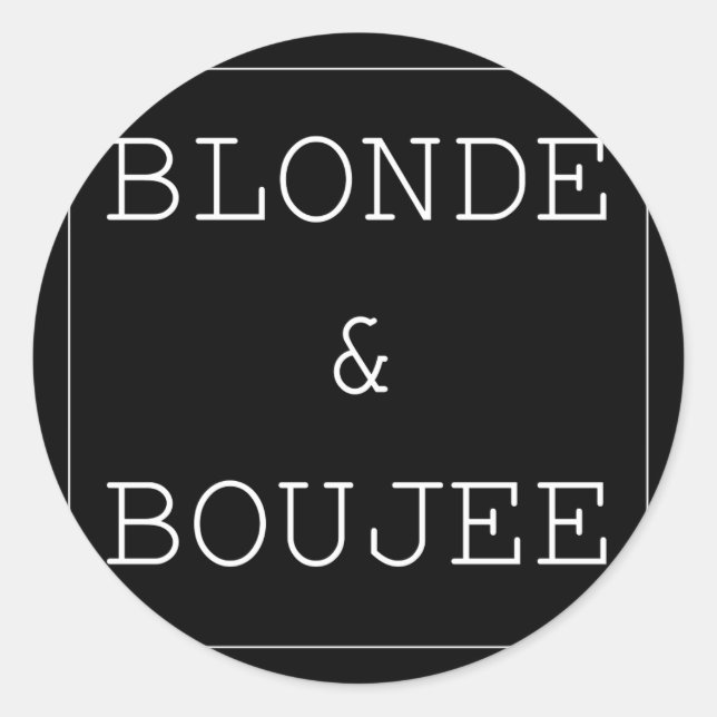 Blonde Boujee S Classic Round Sticker (Front)