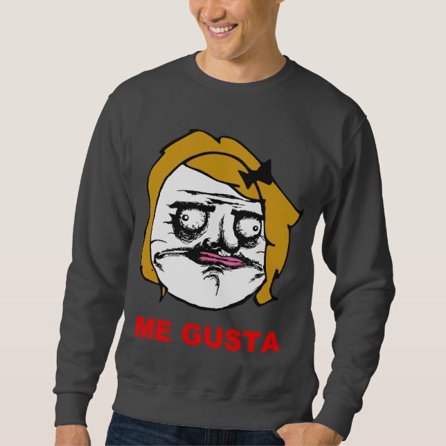 Blonde Female Me Gusta Comic Rage Face Meme Sweatshirt (Front)