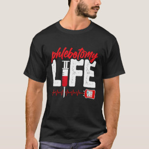 Blood Bag Phlebotomy Life Phlebotomist Men Women T-Shirt