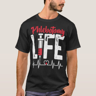 Blood Bag Phlebotomy Life Phlebotomist Men Women T-Shirt
