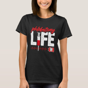 Blood Bag Phlebotomy Life Phlebotomist Men Women T-Shirt