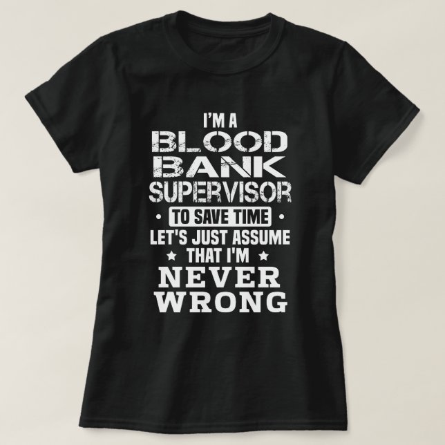 Blood Bank Supervisor T-Shirt (Design Front)