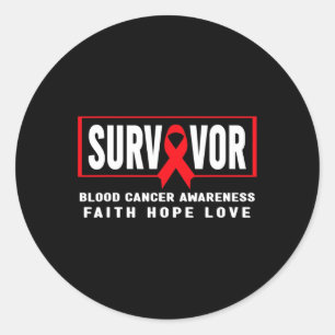 Blood Cancer Awareness  - Blood Cancer Survivor  Classic Round Sticker