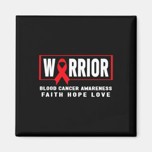 Blood Cancer Awareness  - Blood Cancer Warrior  Magnet